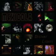 Review: Mexicola - Distant Lights